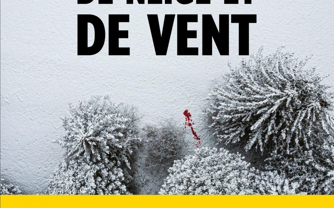 De neige et de vent